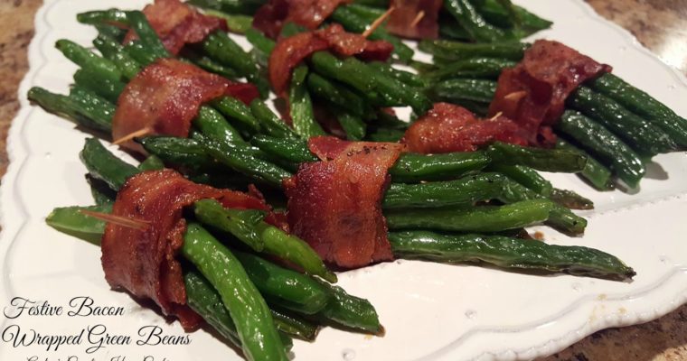 FESTIVE BACON WRAPPED GREEN BEANS
