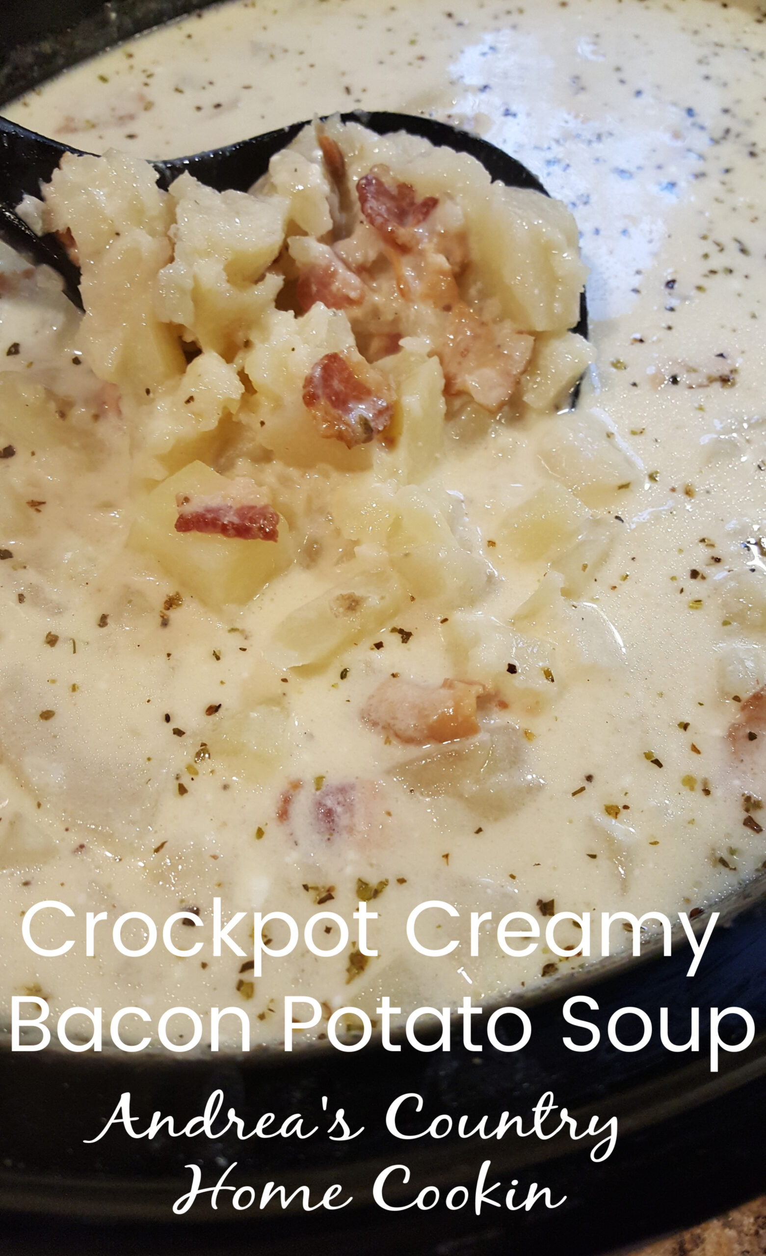CrockPot Creamy Bacon Potato Soup